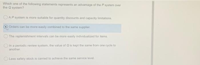 Which one of the following statements represents