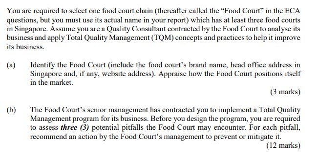 You are required to select one food court chain