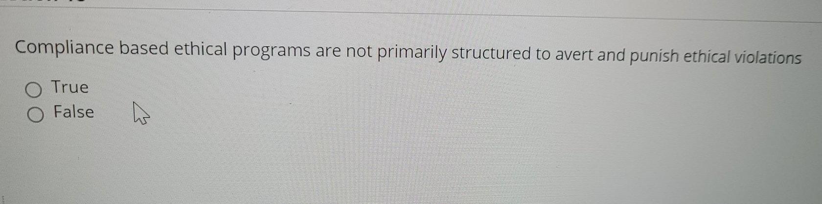 Compliance based ethical programs are not