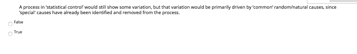 A process in 'statistical control' would still