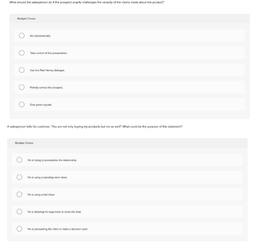 Multiple Choice Act diplomatically. Take control