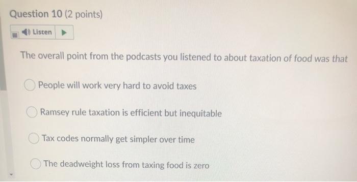Question 9 (2 points) Listen > Which statement