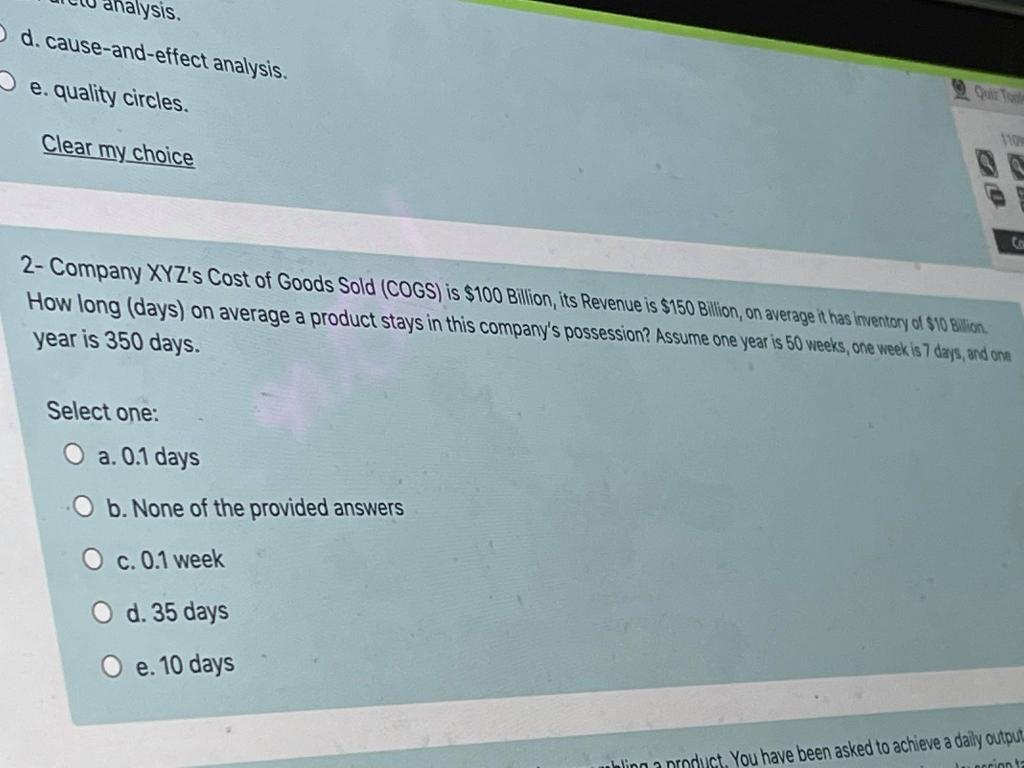 Analysis d. cause-and-effect analysis. e. quality