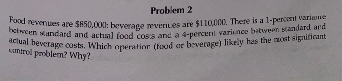 Problem 3: With regards to Problem 2 a. How much