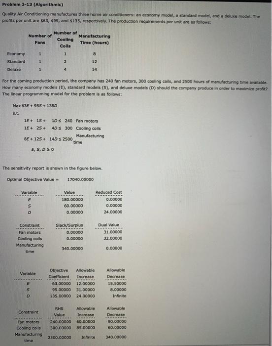 Please show work. Thanks in advance. Problem 3-13