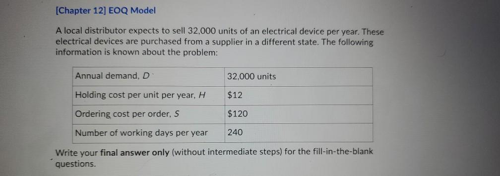 please answer timely [Chapter 12] EOQ Model A