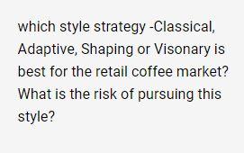 which style strategy - Classical, Adaptive,
