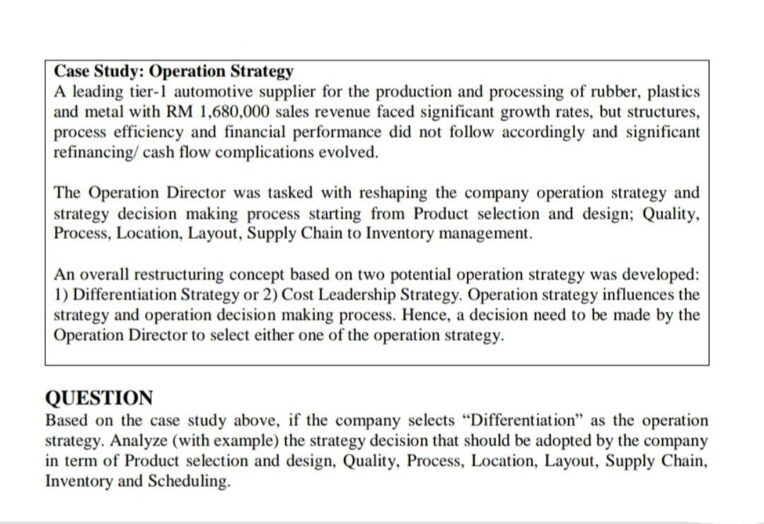 (600 to 700 words) Case Study: Operation Strategy