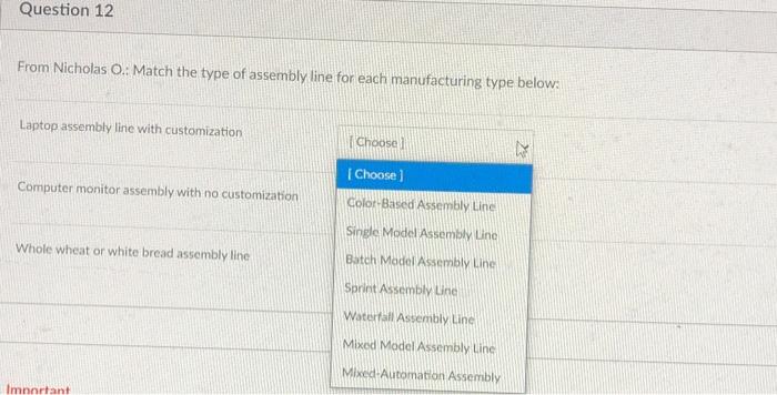 Question 12 From Nicholas O.: Match the type of