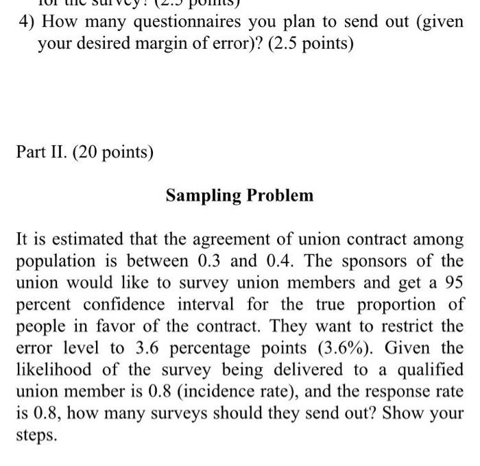 4) How many questionnaires you plan to send out