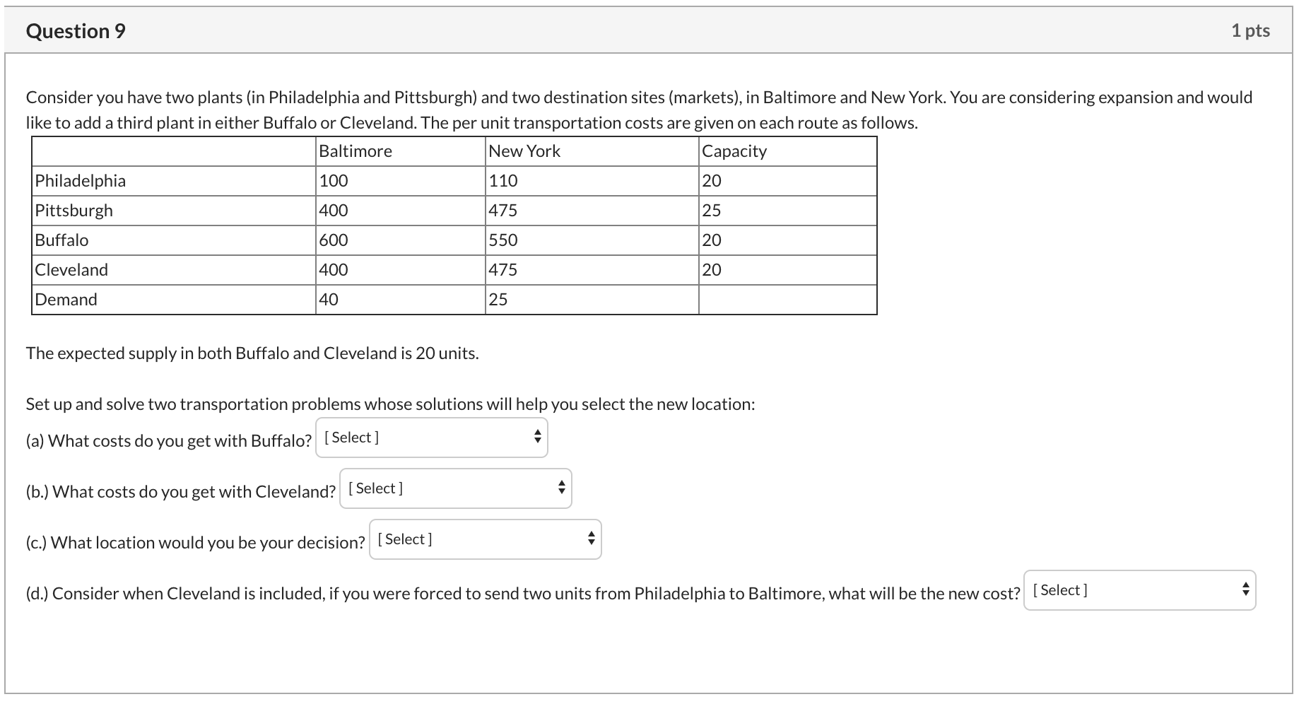 Question 9 1 pts Consider you have two plants (in