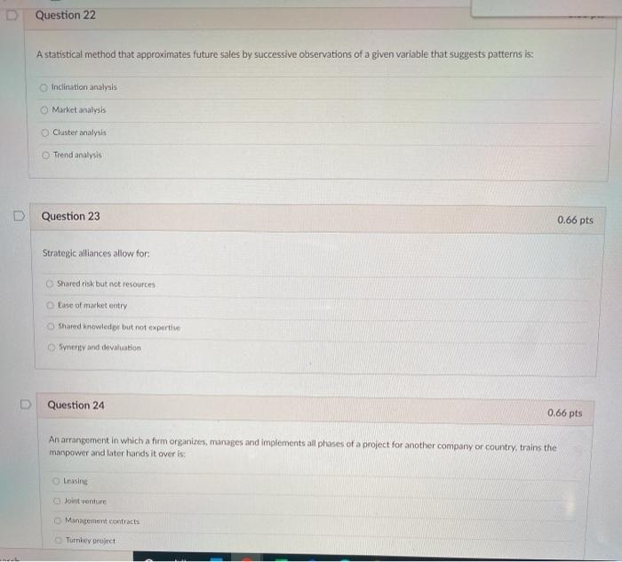 Question 22 A statistical method that