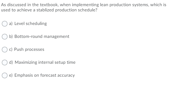 As discussed in the textbook, when implementing