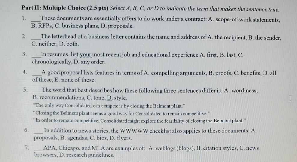 all 7 if possible please Part II: Multiple Choice