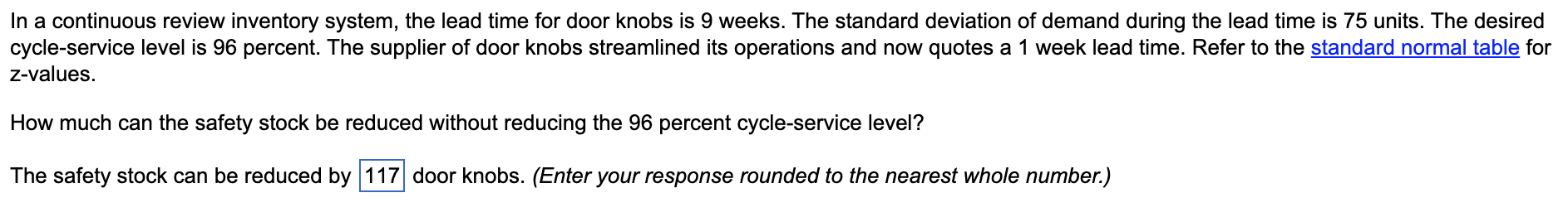 In a continuous review inventory system, the lead