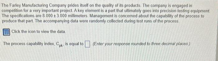 The Farley Manufacturing Company prides itself on