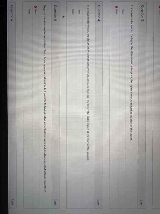 Questions 3,4,5 True or False? Question 3 1 pts