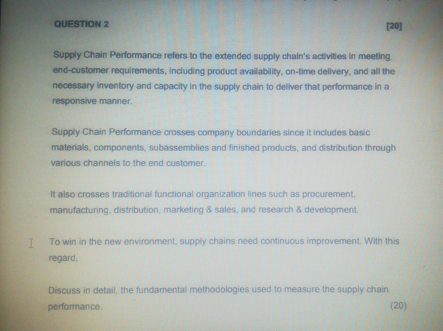 QUESTION 2 [20] Supply Chain Performance refers