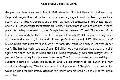Case study: Google in China Google came into