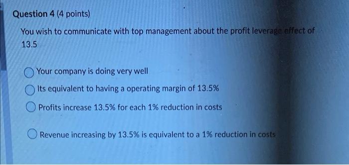 Question 4 (4 points) You wish to communicate