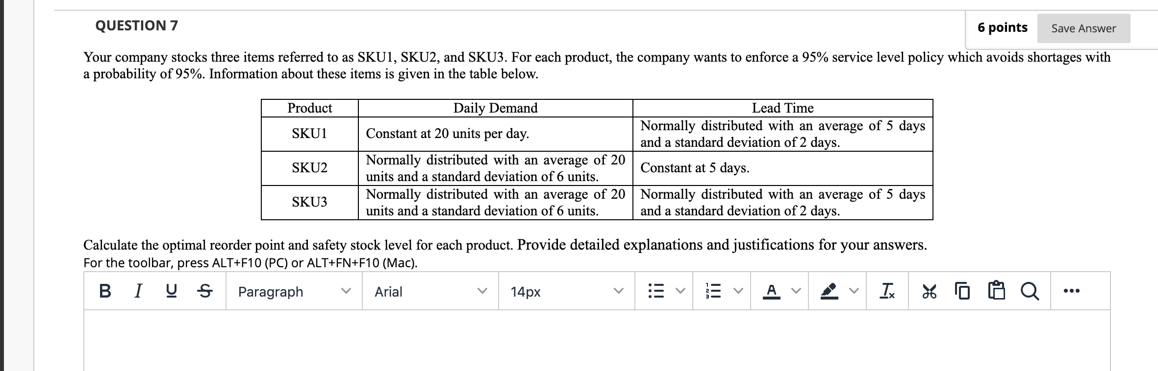 QUESTION 7 6 points Save Answer Your company