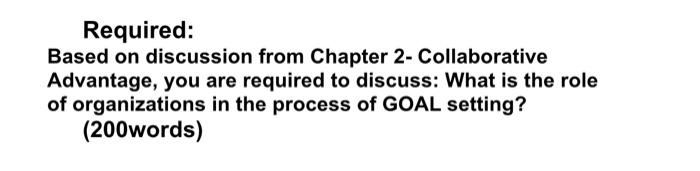 Required: Based on discussion from Chapter 2-