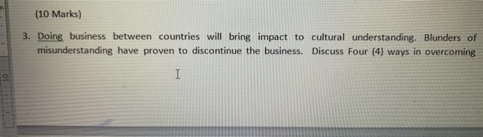 (10 Marks) 3. Doing business between countries