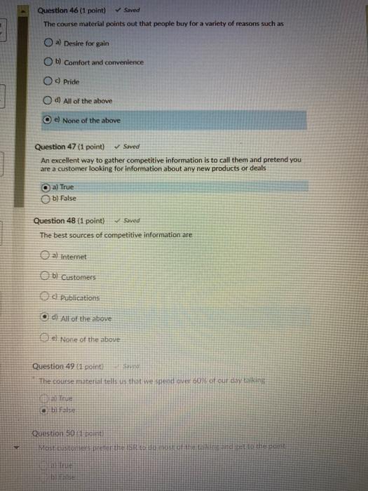 Question 46 (1 point) Saved The course material