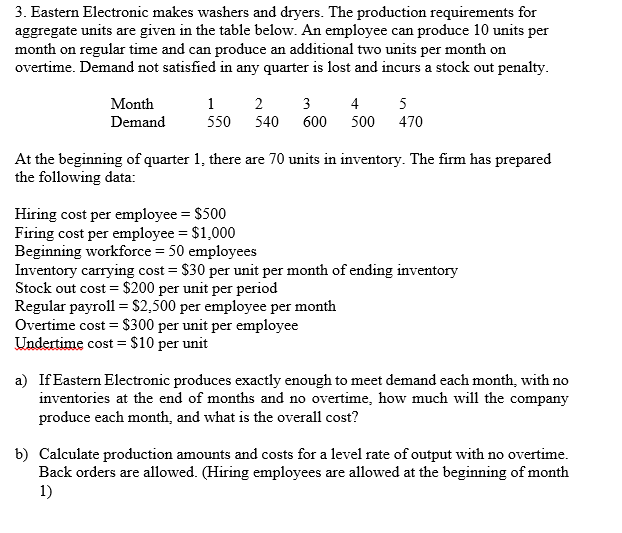 please show on excel 3. Eastern Electronic makes