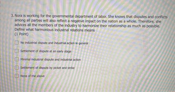 3. Nora is working for the governmental