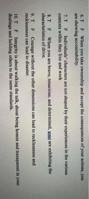 6.T F When you take ownership and accept the