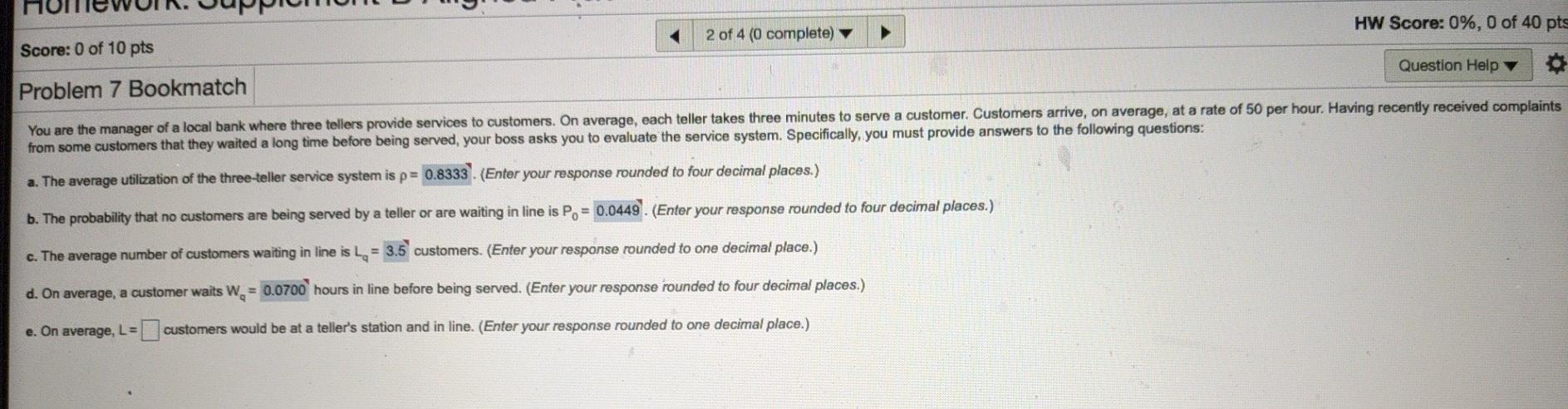 3 tellers provide service. on average, each