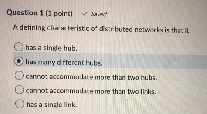 Question 1 (1 point) Saved A defining