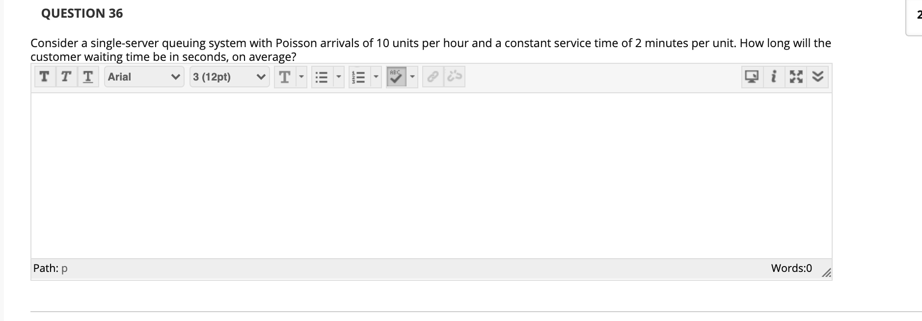 QUESTION 36 2 Consider a single-server queuing