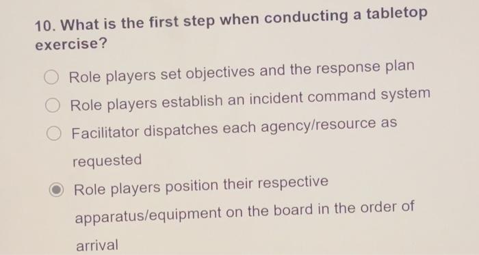 10. What is the first step when conducting a