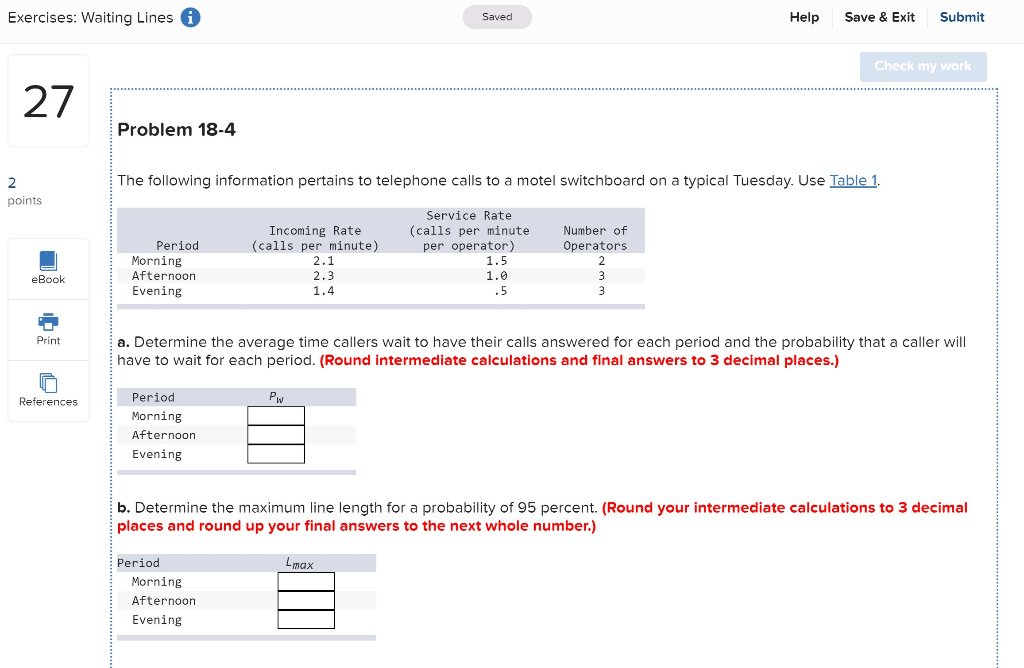 Exercises: Waiting Lines i Saved Help Save & Exit