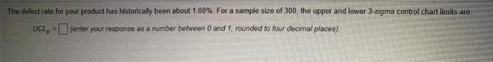 UCL & LCL The defect rate for your product has