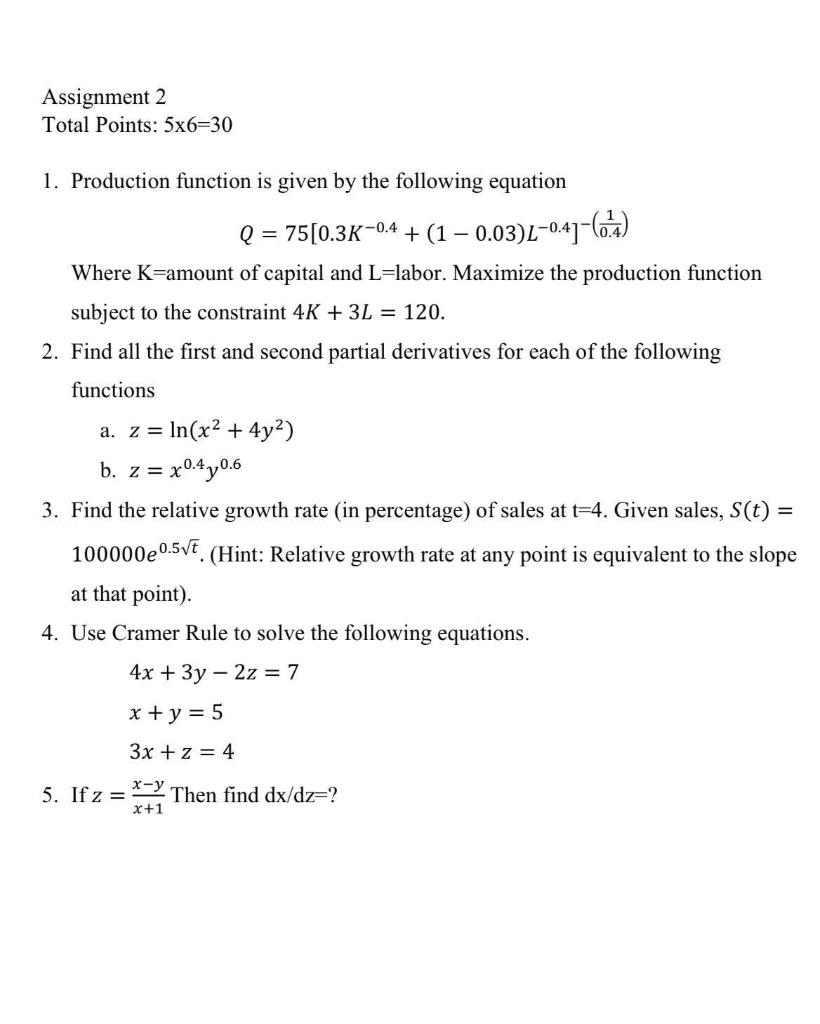 Assignment 2 Total Points: 5x6=30 1. Production