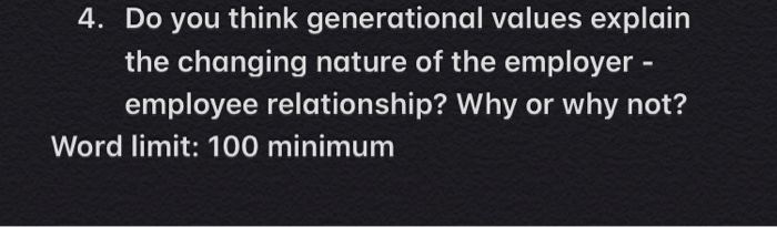4. Do you think generational values explain the