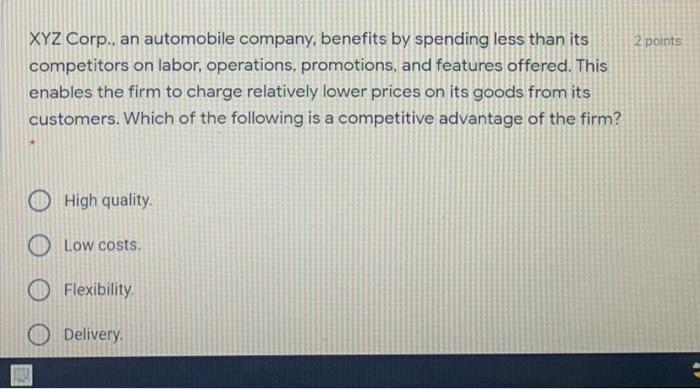 2 points XYZ Corp., an automobile company,