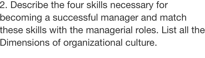2. Describe the four skills necessary for