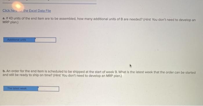 Click here for the Excel Data File a. If 43 units