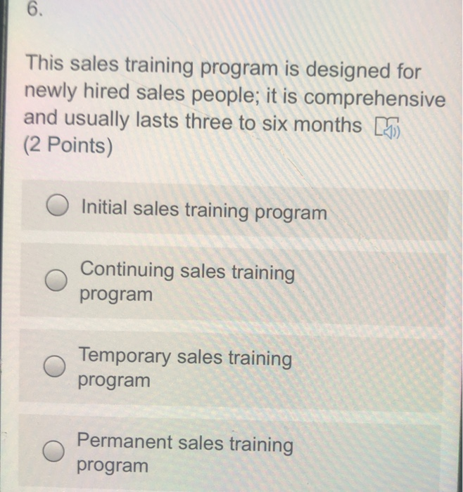 6. This sales training program is designed for
