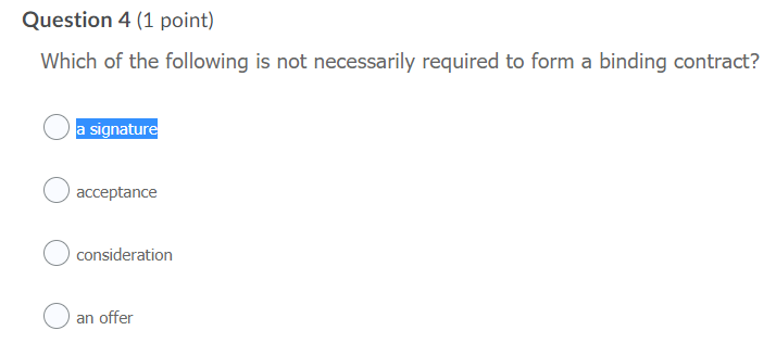Question 4 (1 point) Which of the following is