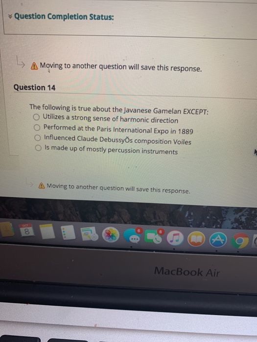 Question Completion Status: A Moving to another