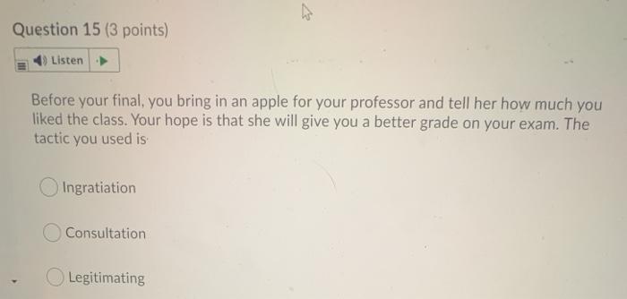 Question 14 (3 points) Listen You need more help