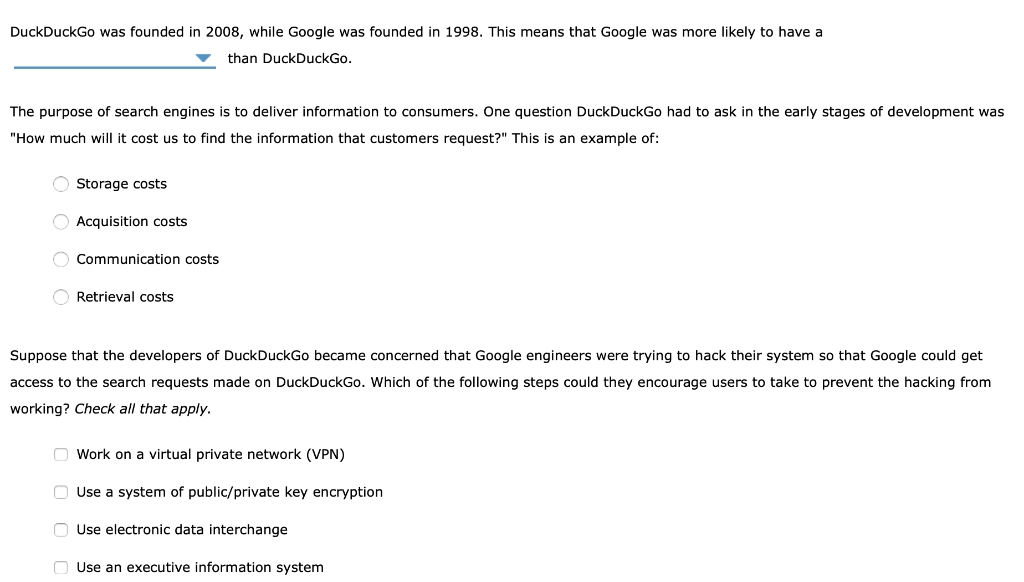 DuckDuckGo was founded in 2008, while Google was