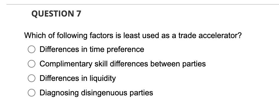 QUESTION 6 Which of the following factors does