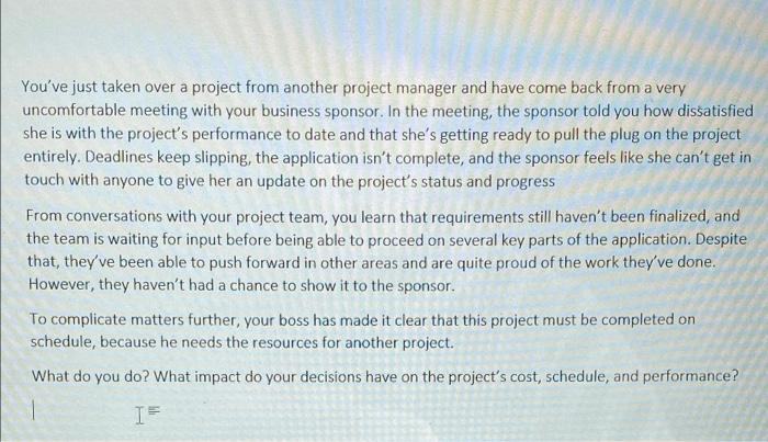 You've just taken over a project from another