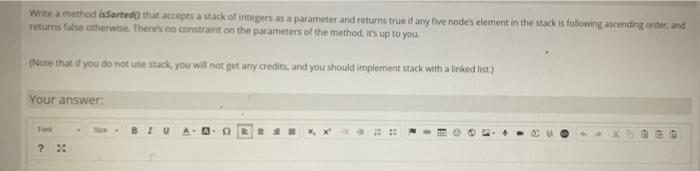 java Write a method is Sorted that accepts a